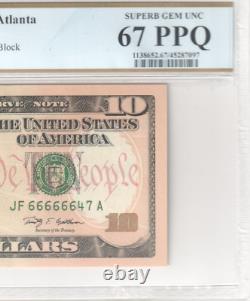 2009 10$ Ten Dollar Note Near Solid Fancy Serial Number 66666647 PCGS 67 PPQ