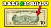 Rare 10 Dollar Bills You Should Know About