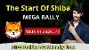 Urgent The Rise Of Shiba Inu Will Shib Will Break The Market Become Crorepathi From Shiba Inu