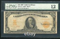 Billet de banque en or de 10 dollars de 1907 Fr. 1171, certificat de monnaie Pmg Fine-12