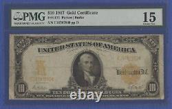 Certificat d'or de 10 $ de 1907 (Grand billet) Rare (Parker Burke) PMG 15 CF